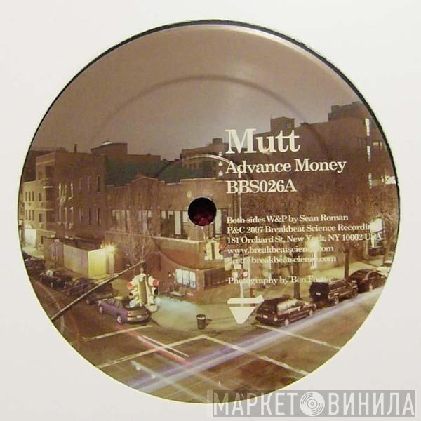 Mutt - Advance Money / Training Suite