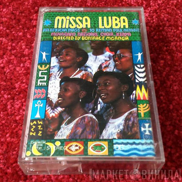 Muungano National Choir, Boniface Mganga - Missa Luba / 10 Kenyan Folk Melodies