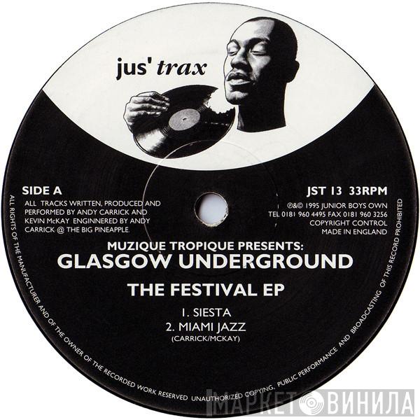 Muzique Tropique, Glasgow Underground - The Festival EP