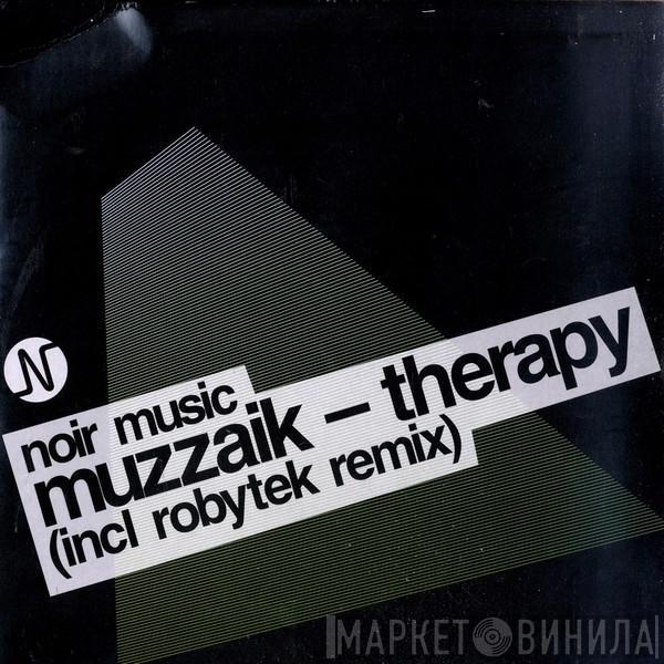 Muzzaik - Therapy