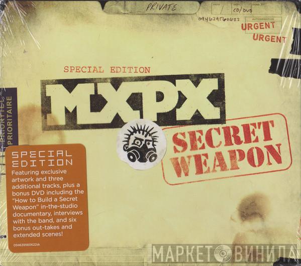 MxPx - Secret Weapon