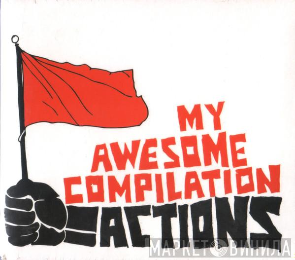 My Awesome Compilation - Actions