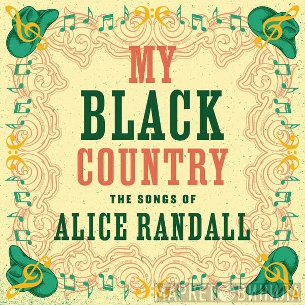  - My Black Country (The Songs Of Alice Randall)