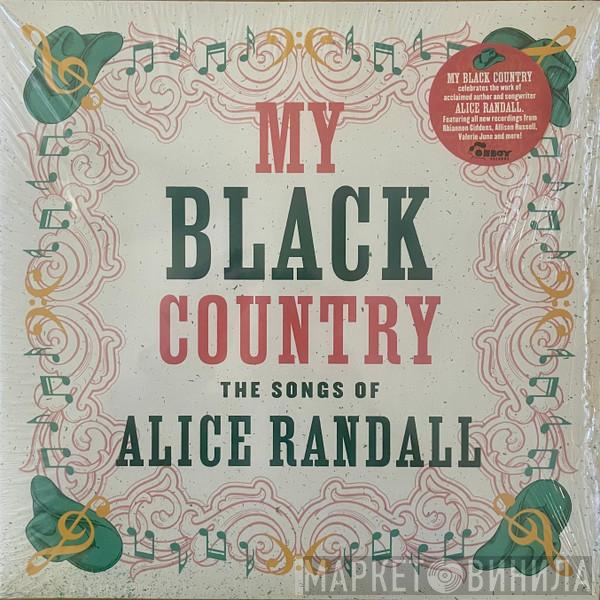  - My Black Country: The Songs of Alice Randall