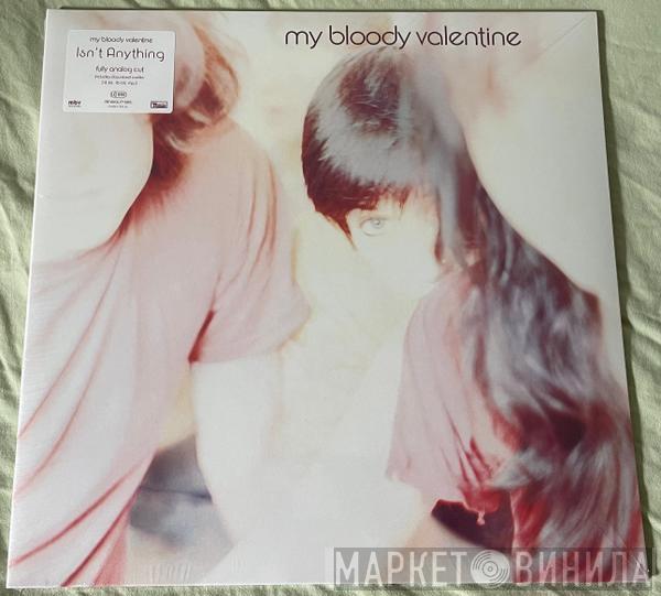 My Bloody Valentine - Isn't Anything