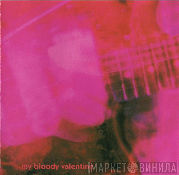  My Bloody Valentine  - Loveless
