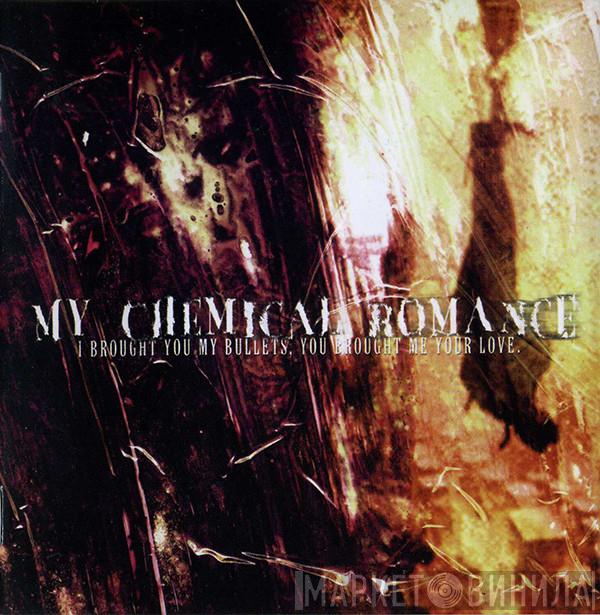  My Chemical Romance  - I Brought You My Bullets, You Brought Me Your Love