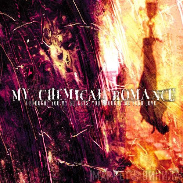  My Chemical Romance  - I Brought You My Bullets, You Brought Me Your Love