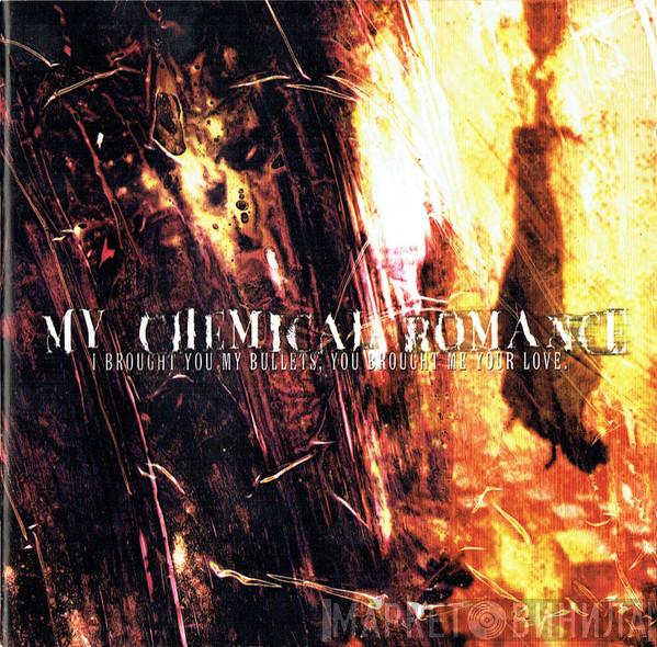  My Chemical Romance  - I Brought You My Bullets, You Brought Me Your Love