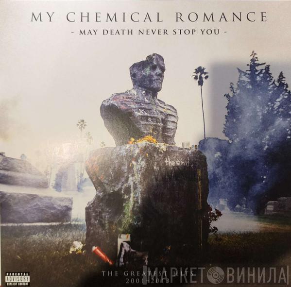 My Chemical Romance - May Death Never Stop You