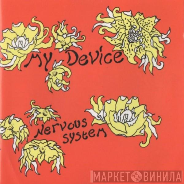 My Device - Nervous System