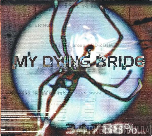 My Dying Bride - 34.788%... Complete