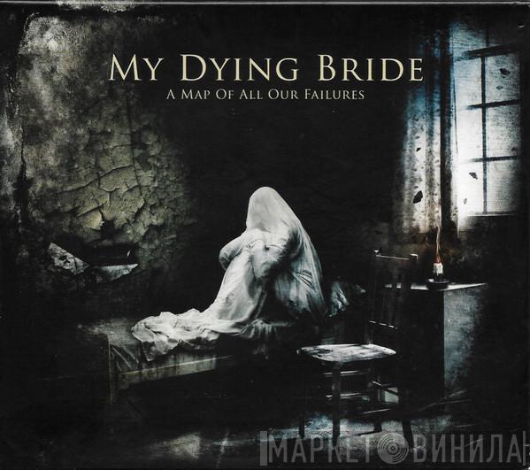 My Dying Bride - A Map Of All Our Failures