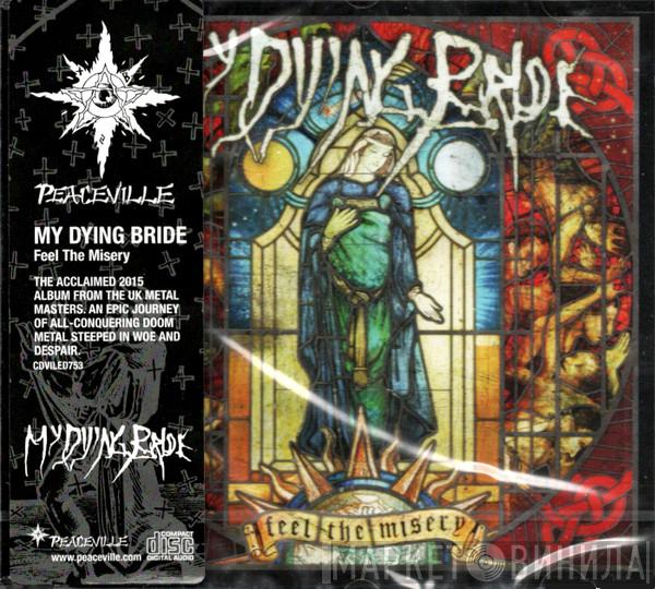 My Dying Bride - Feel The Misery