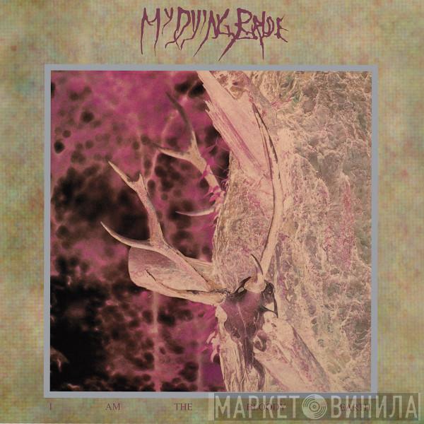  My Dying Bride  - I Am The Bloody Earth