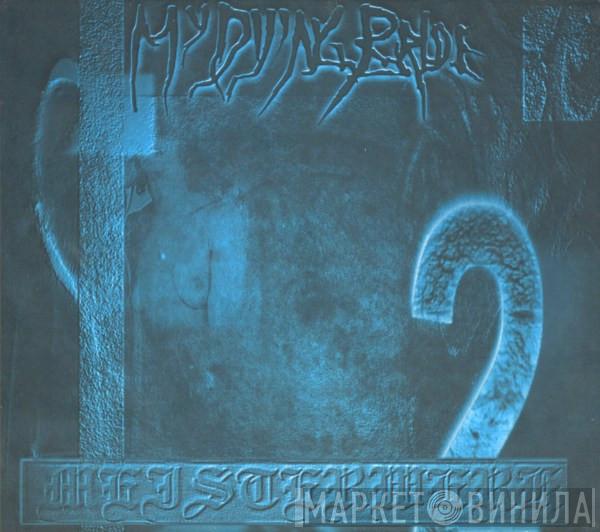  My Dying Bride  - Meisterwerk 2