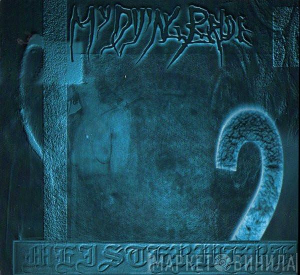 My Dying Bride - Meisterwerk 2