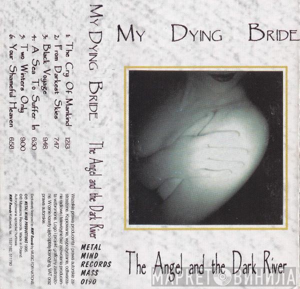  My Dying Bride  - The Angel And The Dark River