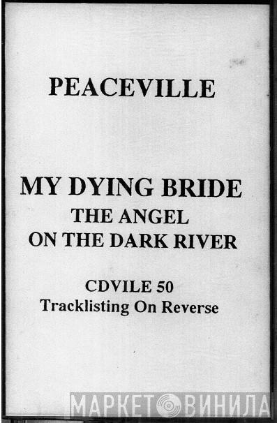  My Dying Bride  - The Angel And The Dark River