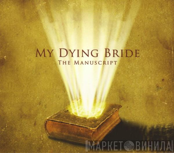  My Dying Bride  - The Manuscript