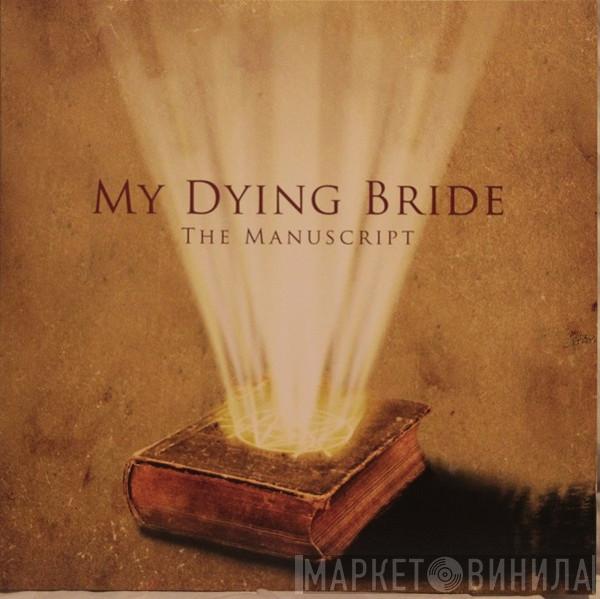  My Dying Bride  - The Manuscript