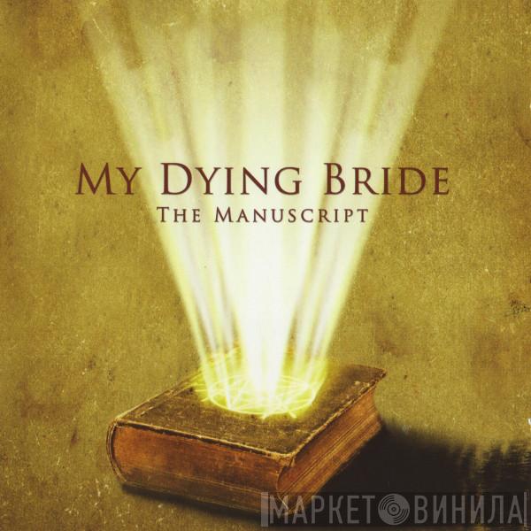  My Dying Bride  - The Manuscript