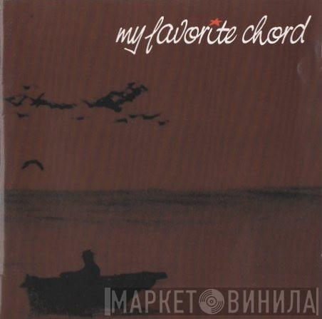 My Favorite Chord - Red Eyed Reality