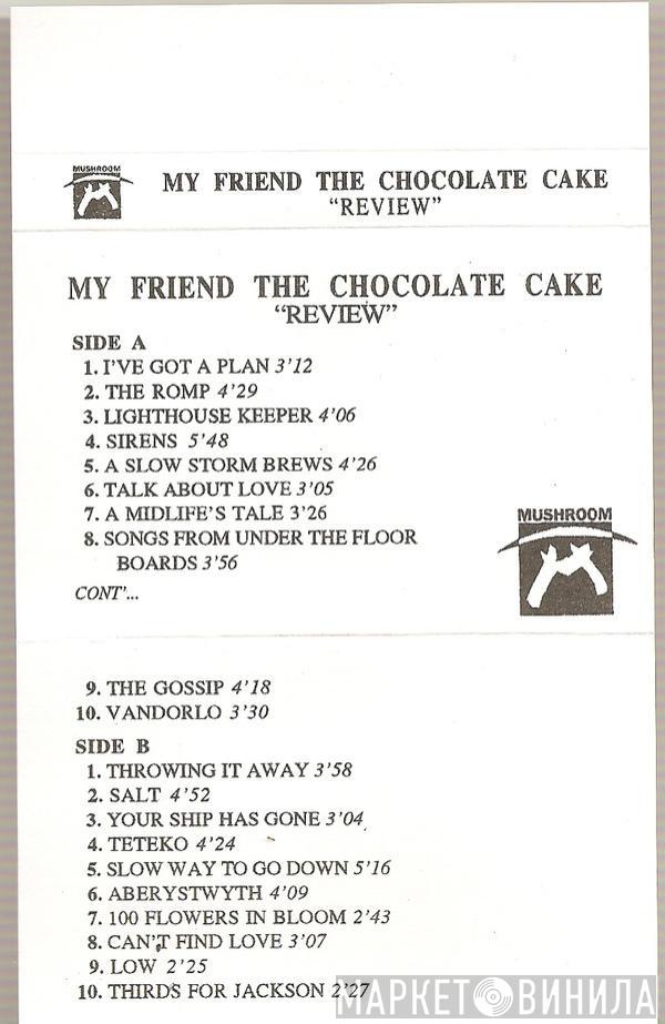 My Friend The Chocolate Cake - Review