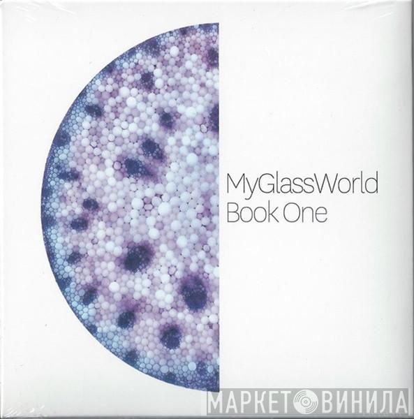 My Glass World - Book One