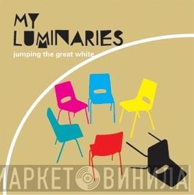 My Luminaries - Jumping The Great White