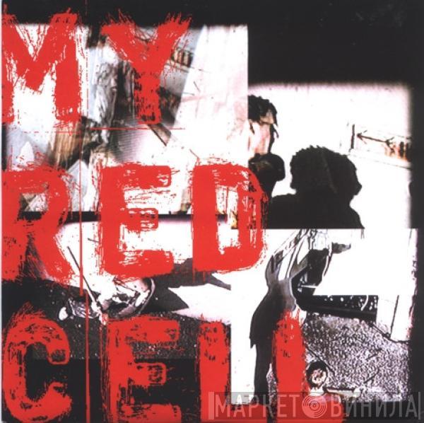 My Red Cell - She's Leaving