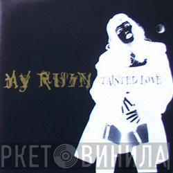 My Ruin - Tainted Love
