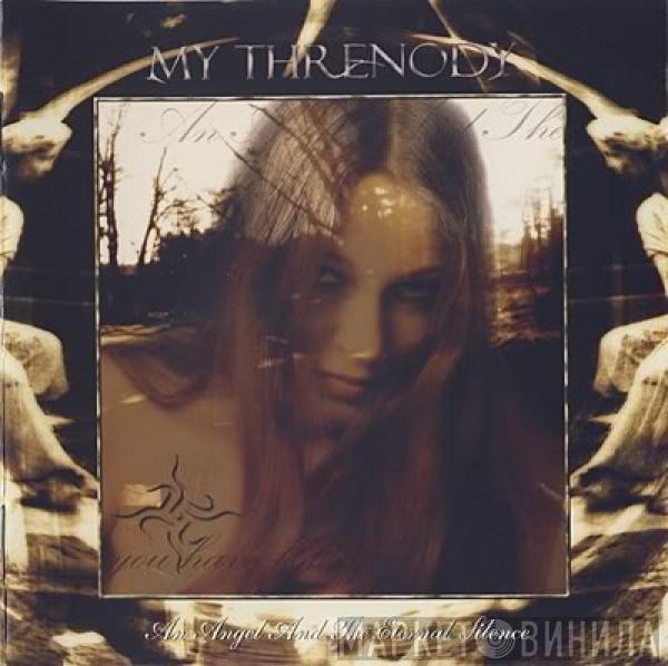 My Threnody - An Angel And The Eternal Silence