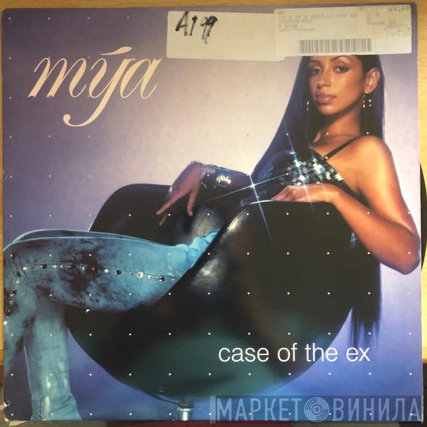 Mya - Case Of The Ex