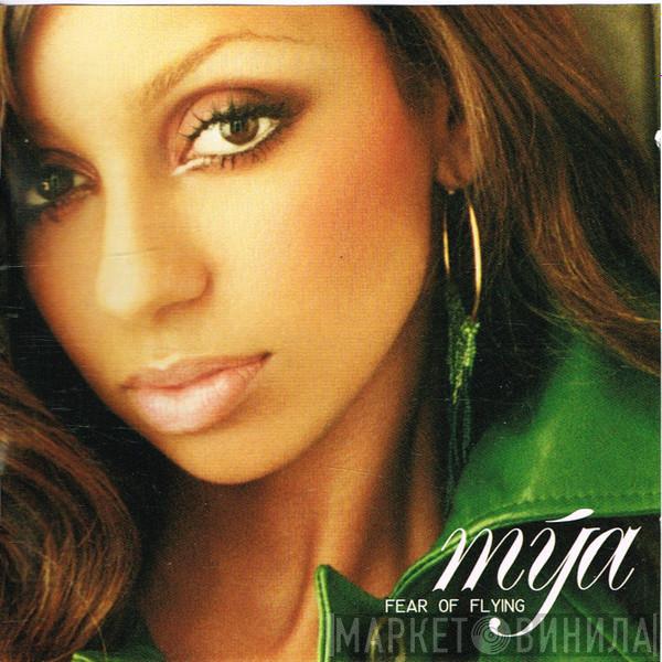 Mya - Fear Of Flying