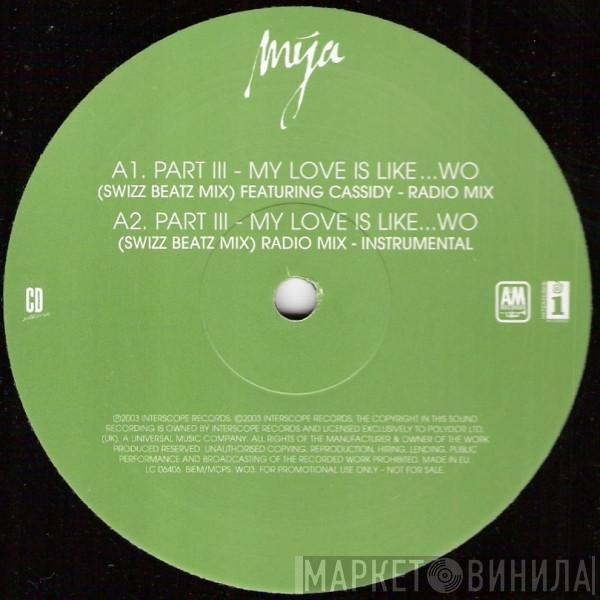 Mya - My Love Is Like... Wo (Swizz Beatz And Allstar Mixes)