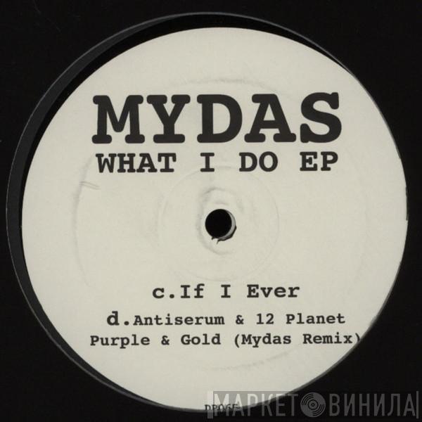 Mydas  - What I Do EP