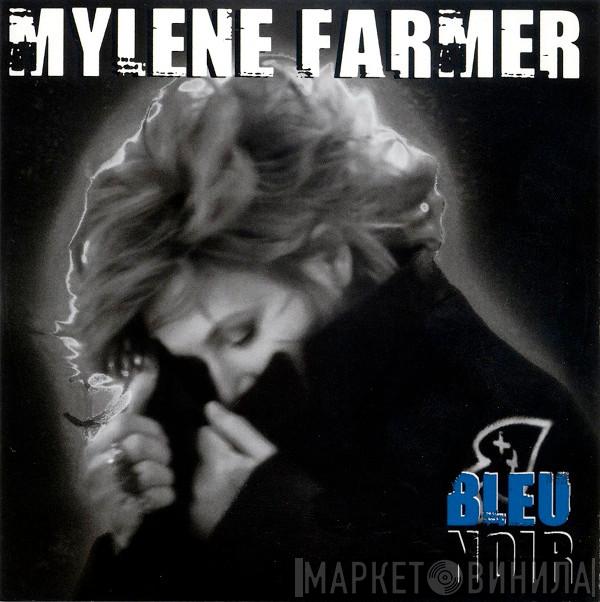  Mylène Farmer  - Bleu Noir