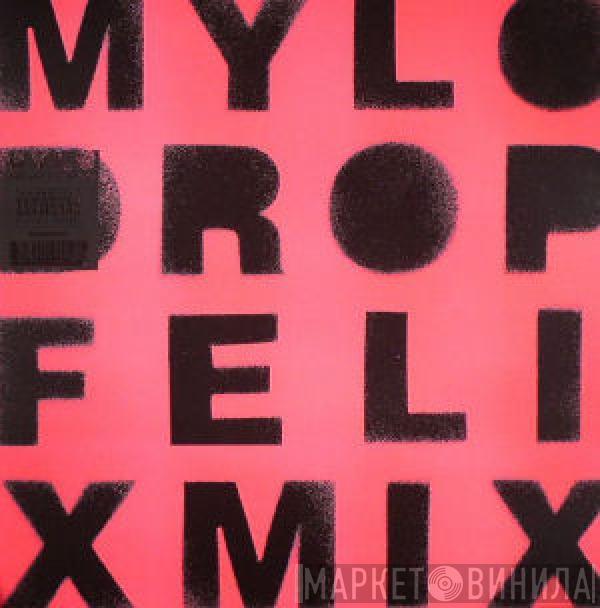 Mylo - Drop The Pressure
