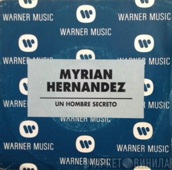 Myriam Hernandez - Un Hombre Secreto