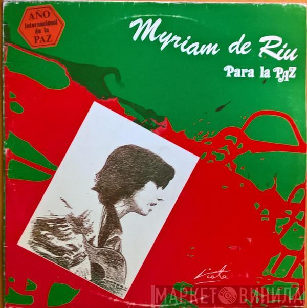 Myriam de Riu - Para La Paz