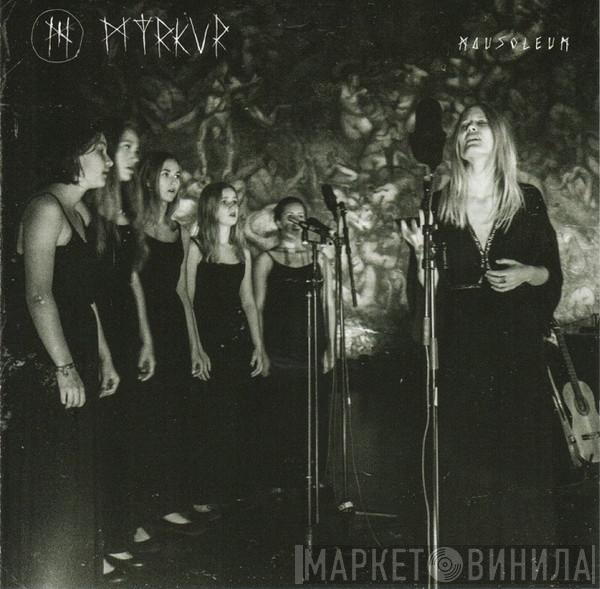 Myrkur  - Mausoleum