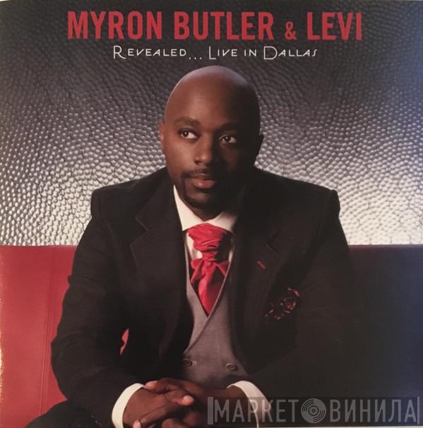 Myron Butler, Levi  - Revealed... Live In Dallas