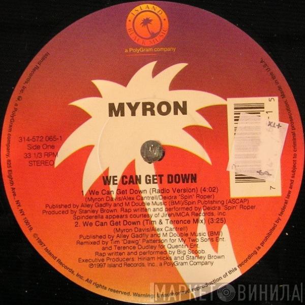 Myron - We Can Get Down