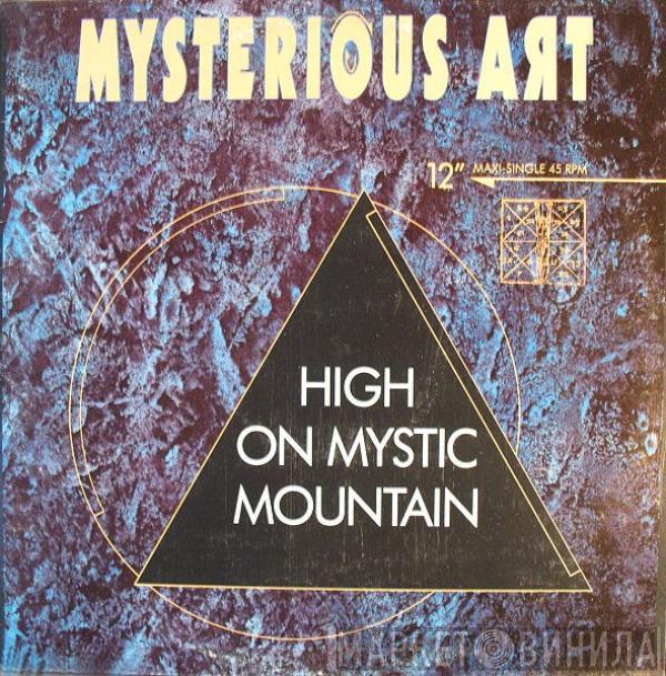 Mysterious Art - High On Mystic Mountain