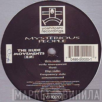 Mysterious People - The Rude Movements E.P.