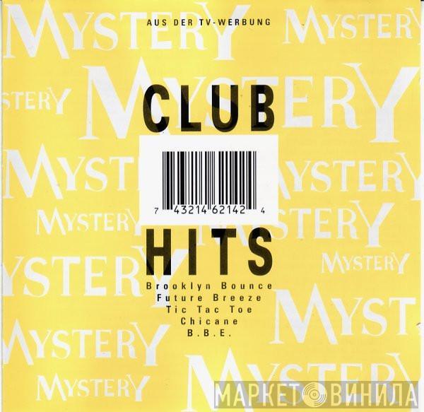  - Mystery Club Hits