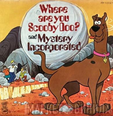 Mystery Incorporated - Where Are You Scooby Doo? / Mystery Incorporated