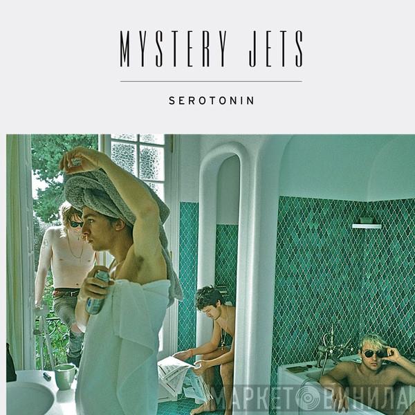 Mystery Jets - Serotonin