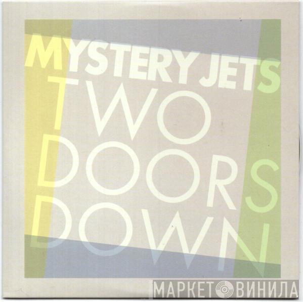 Mystery Jets - Two Doors Down